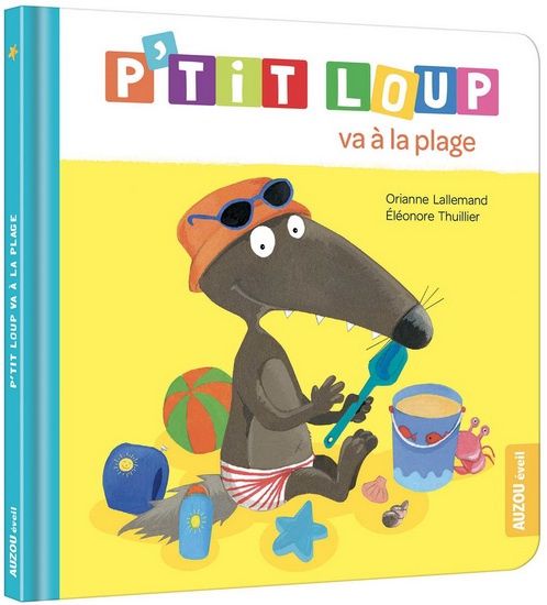 P&#39;tit Loup / Va à la plage