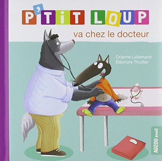 P&#39;tit Loup / Va chez le docteur