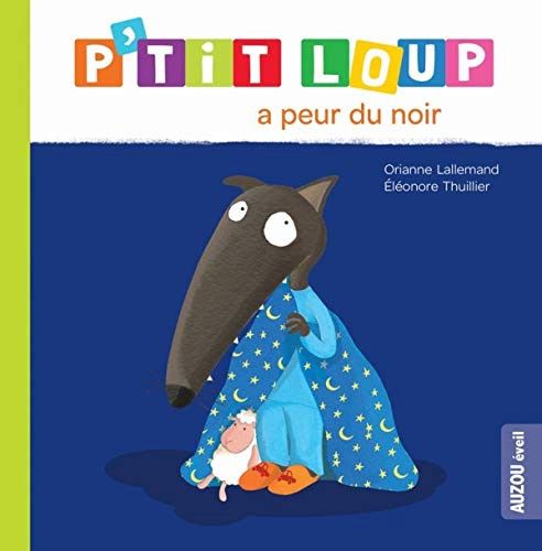 P'tit Loup / A peur du noir