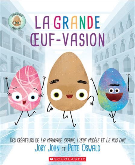 La grande Oeuf-Vasion