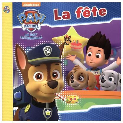La Pat&#39;Patrouille / La fête