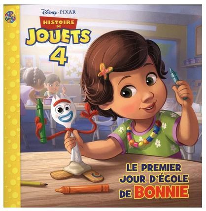 Histoire de Jouets 4 - Le Premier Jour d&#39;école de Bonnie