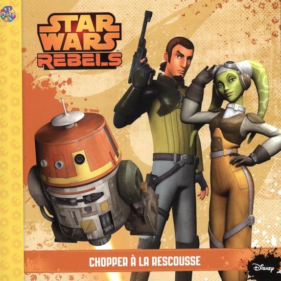 Star Wars Rebels / Chopper à la rescousse