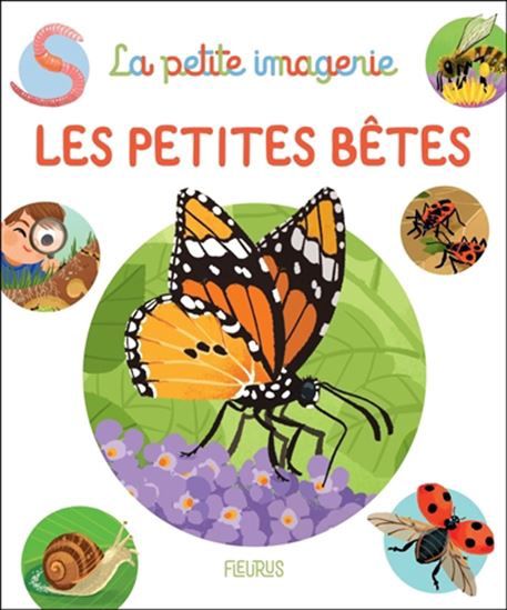 La petite imagerie / Les petites bêtes