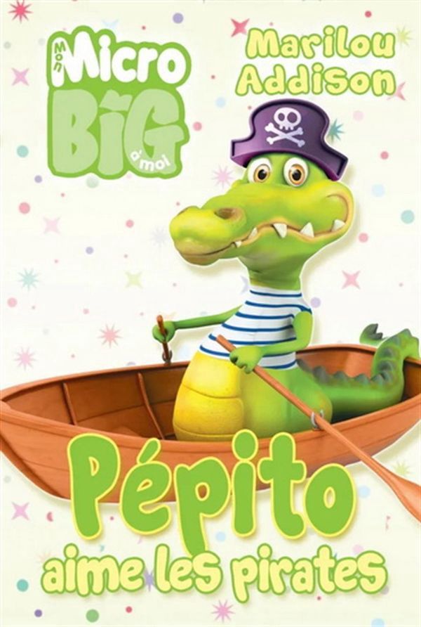 Micro Big / Pépito aime les pirates