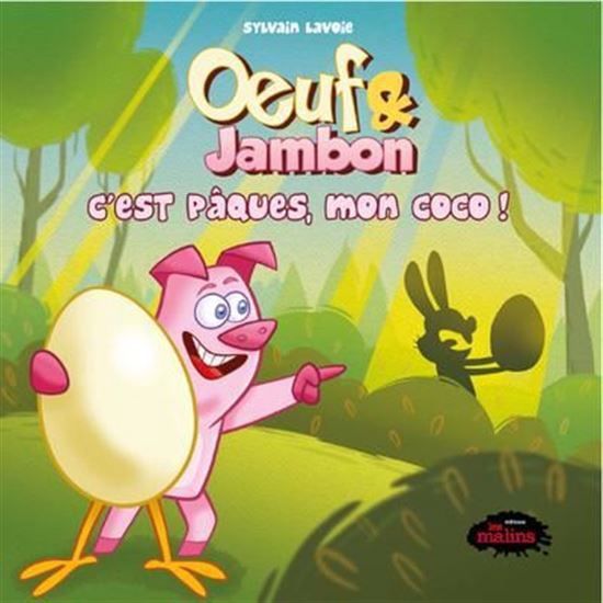 Oeuf &amp; Jambon C&#39;est Pâques, mon coco