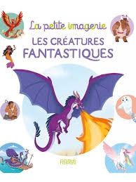 Les Créatures Fantastiques