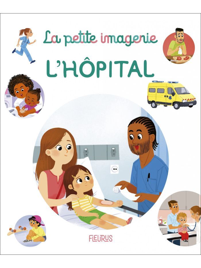 La petite imagerie / L&#39;hôpital