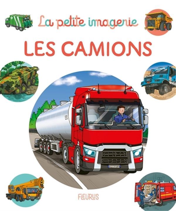 La petite imagerie / Les camions