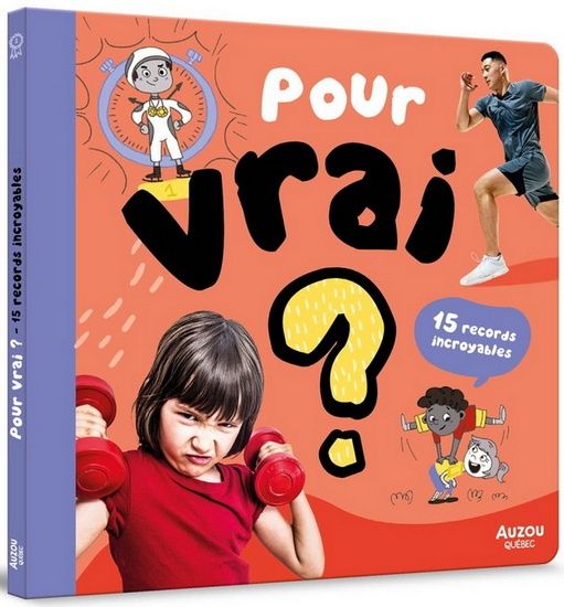 Pour vrai / 15 Records québécois et canadiens
