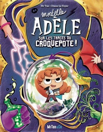 Livre / Mortelle Adèle : Mortelle Adèle sur les traces du Croquepote !