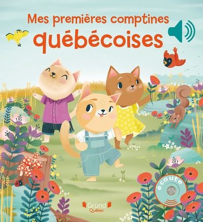 Livre / Mes premières comptines québécoises