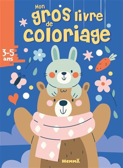 Mon gros livre de coloriage / Ours et lapin