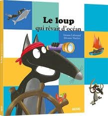 Le Loup qui rêvait d&#39;océan