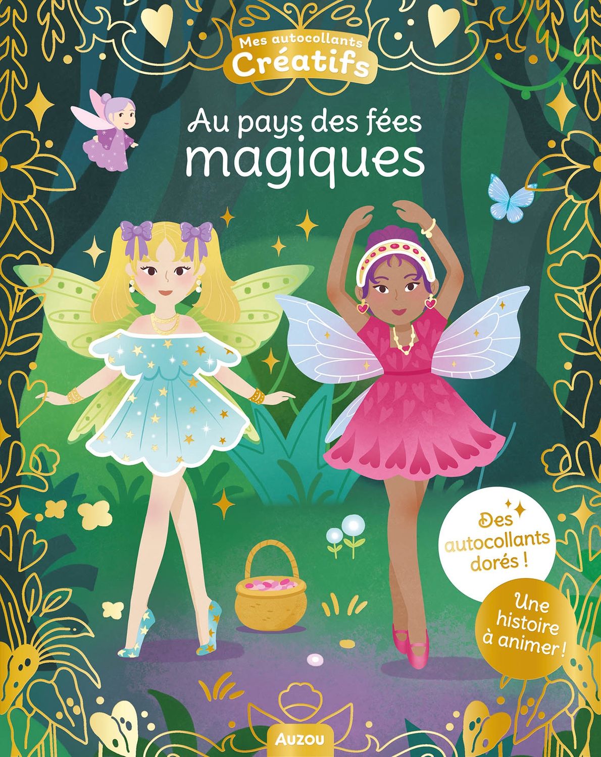 Mes autocollants créatifs / Au pays des fées magiques