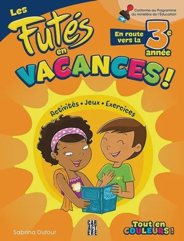 Les futés en vacances / En route vers la 3e année