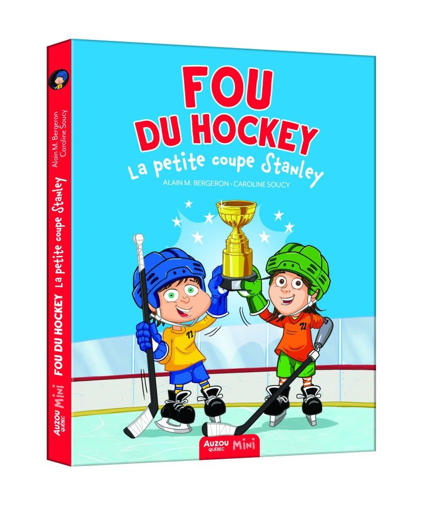 Fou du hockey / La petite coupe Stanley (T5)
