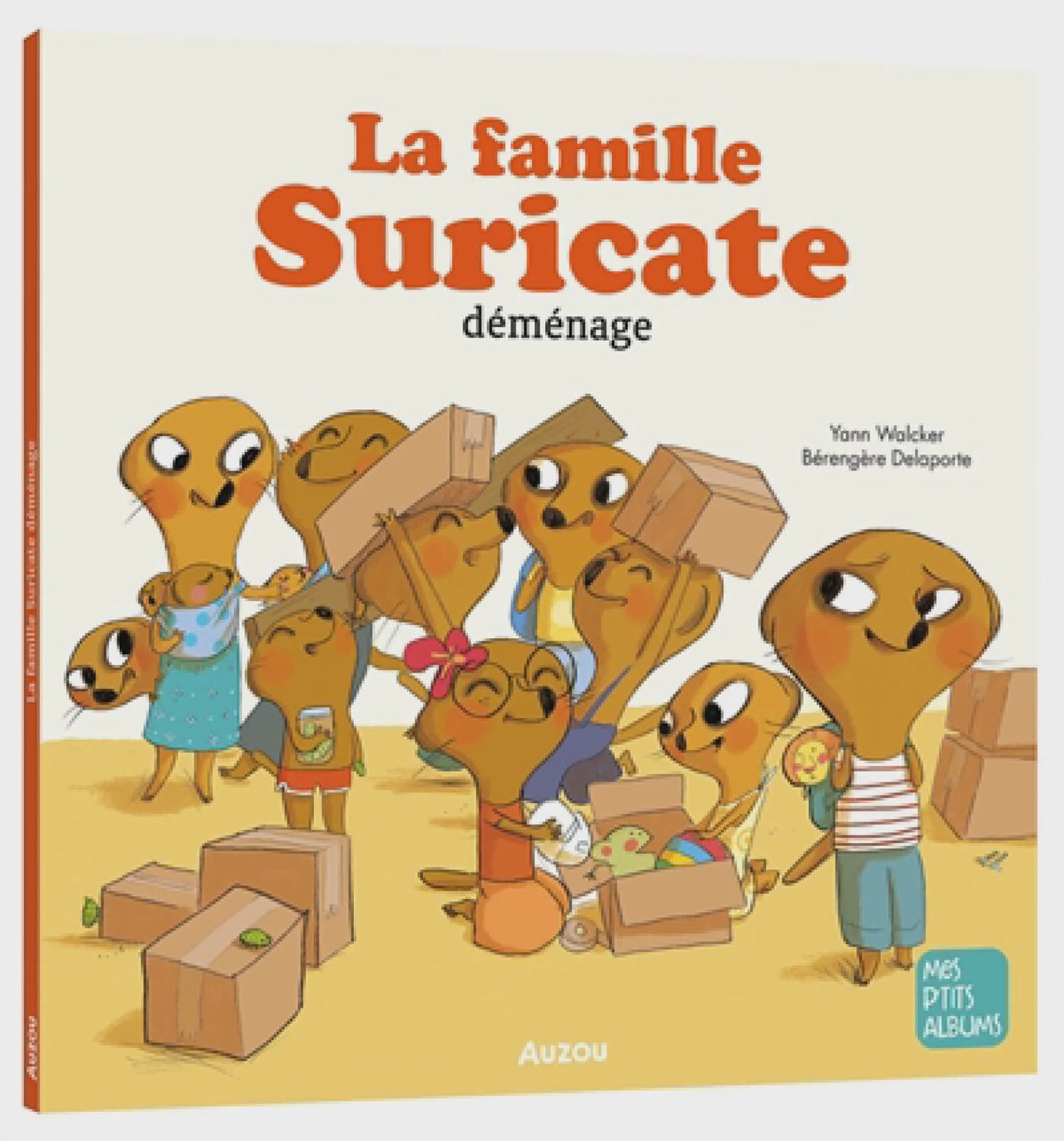 La famille Suricate déménage