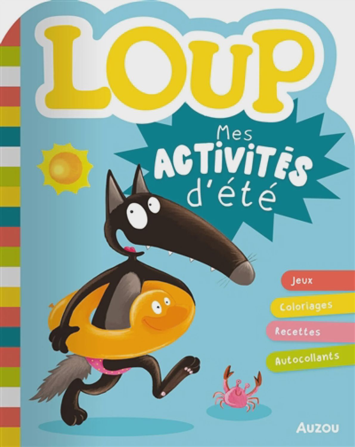 Loup : mes activités d&#39;été