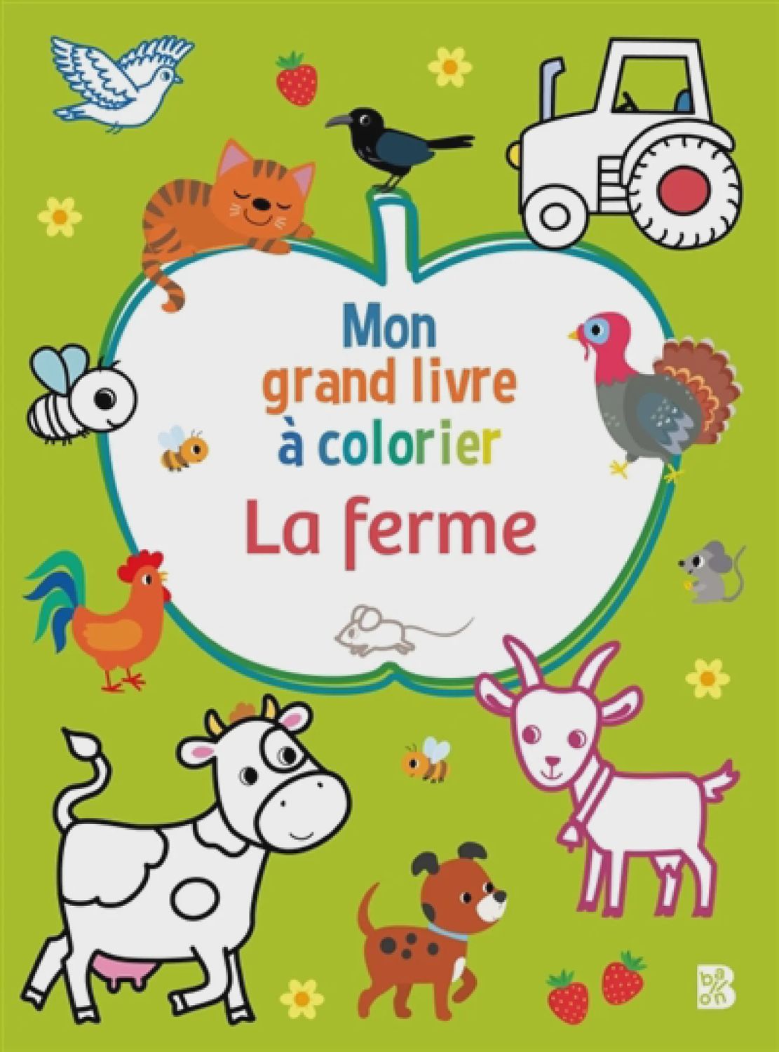 Mon grand livre à colorier : La ferme