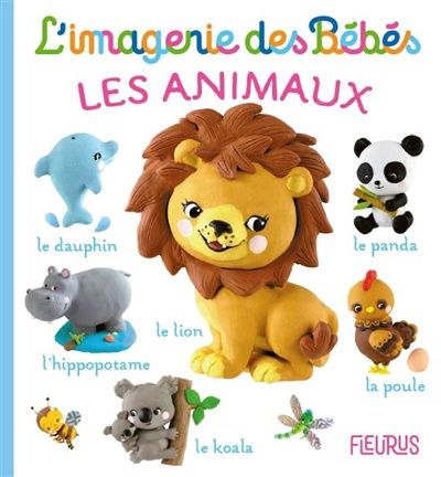 L'imagerie des bébés / Les Animaux