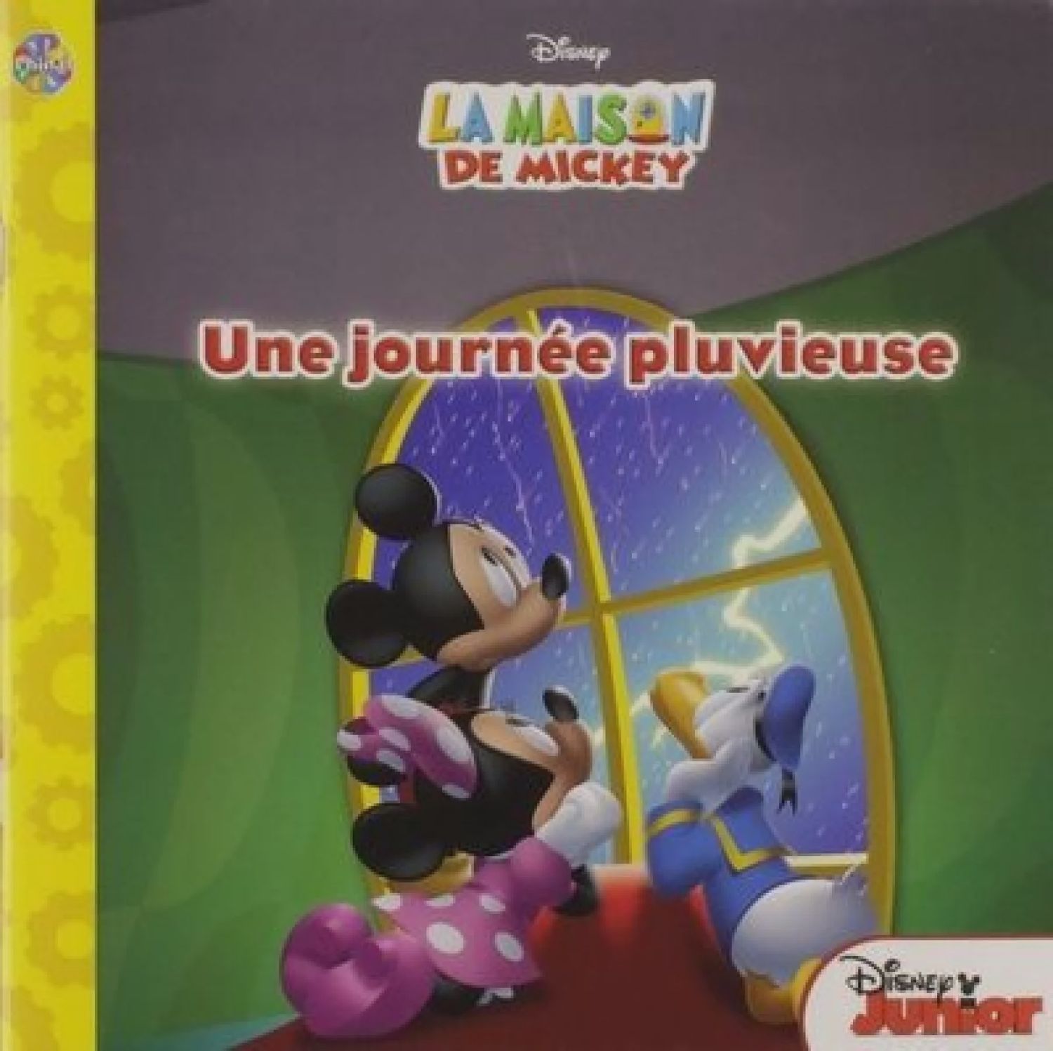 Maison de Mickey -Une journée pluvieuse