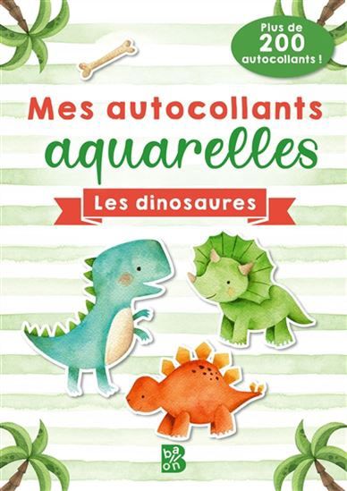 Mes autocollants aquarelles - les dinosaures