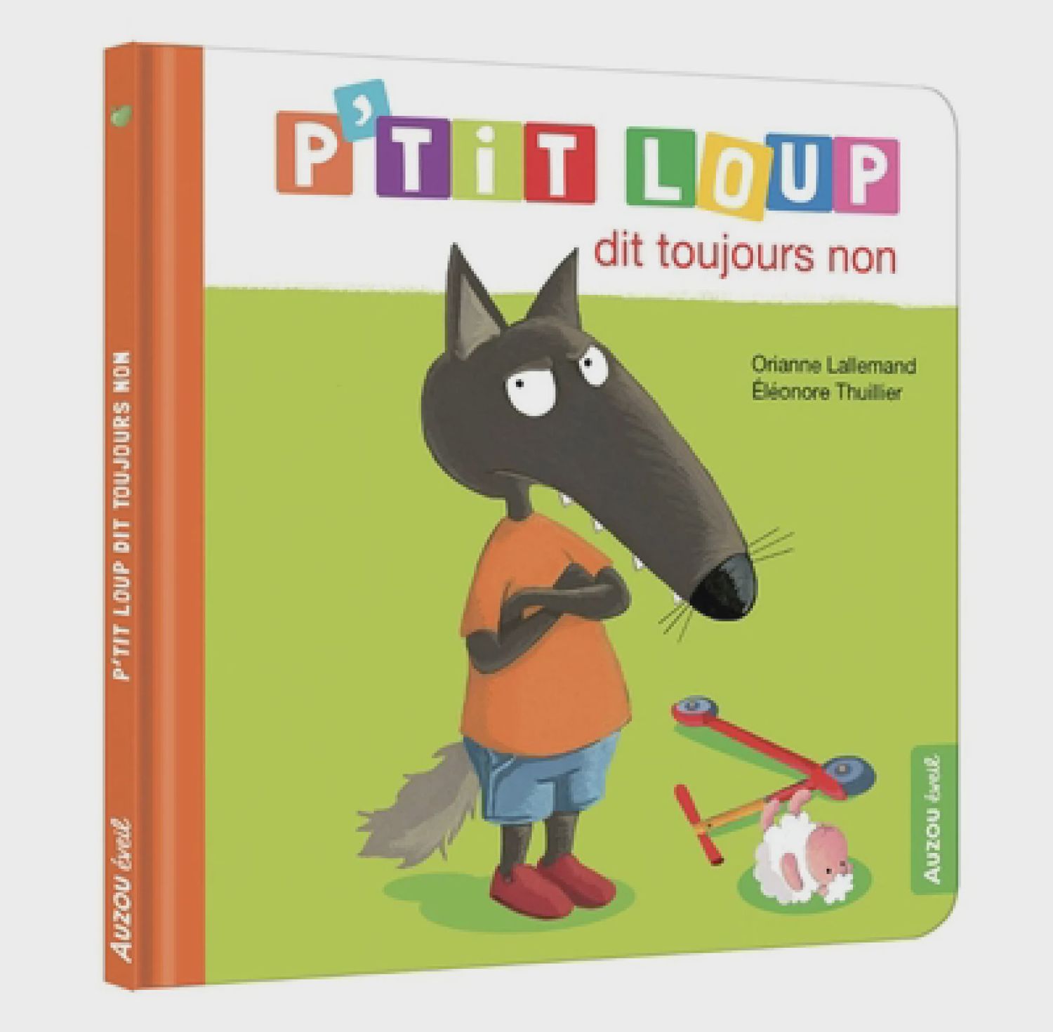 P'tit Loup : P'tit loup dit toujours non