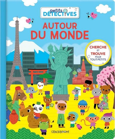 Autour du monde : cherche et trouve pour tout-petits