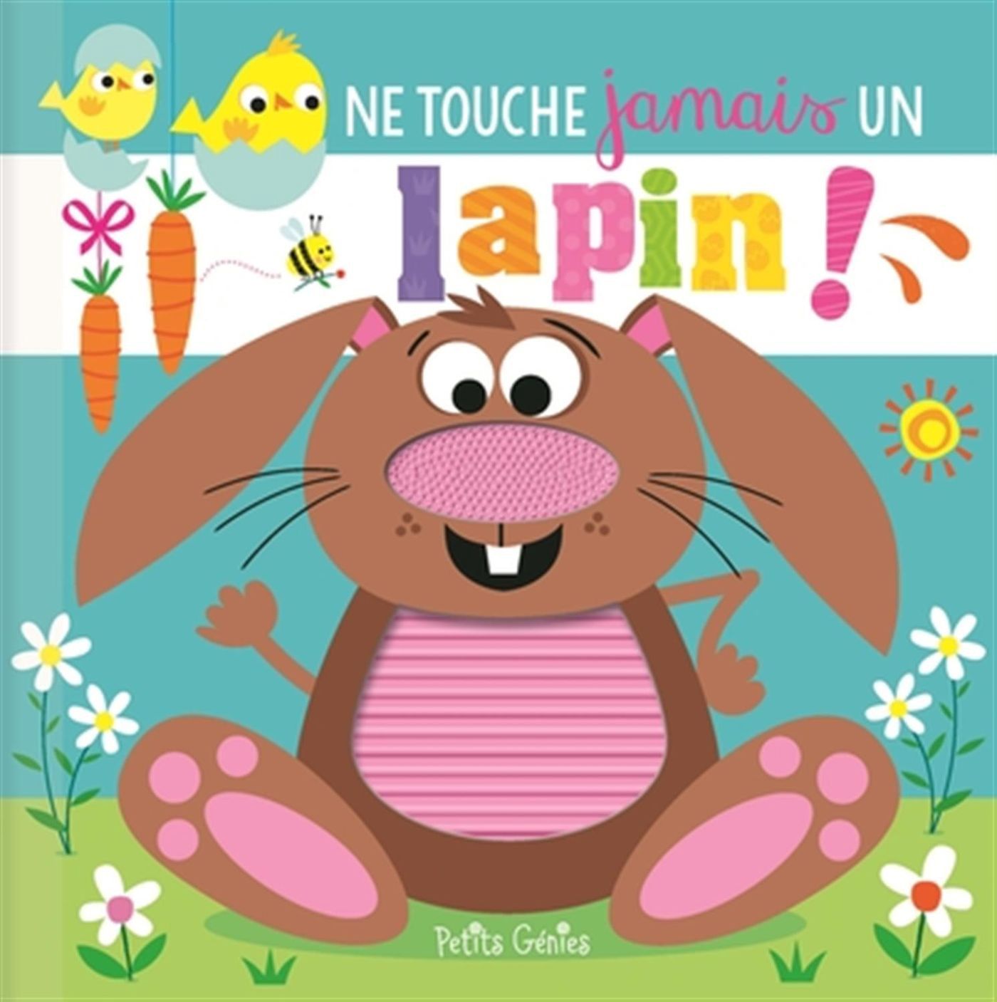 Ne touche jamais un lapin !
