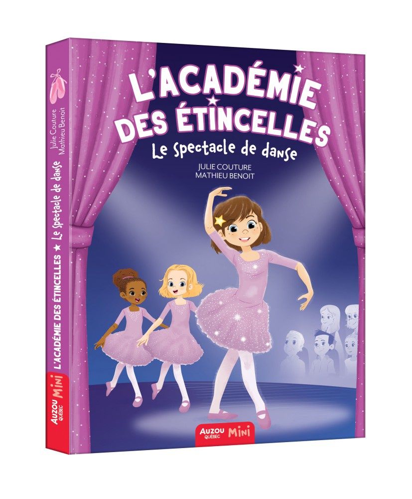 L'académie des étincelles t6 / Le spectacle de danse