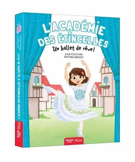 L'académie des étincelles / Un ballet de rêve! (T4)