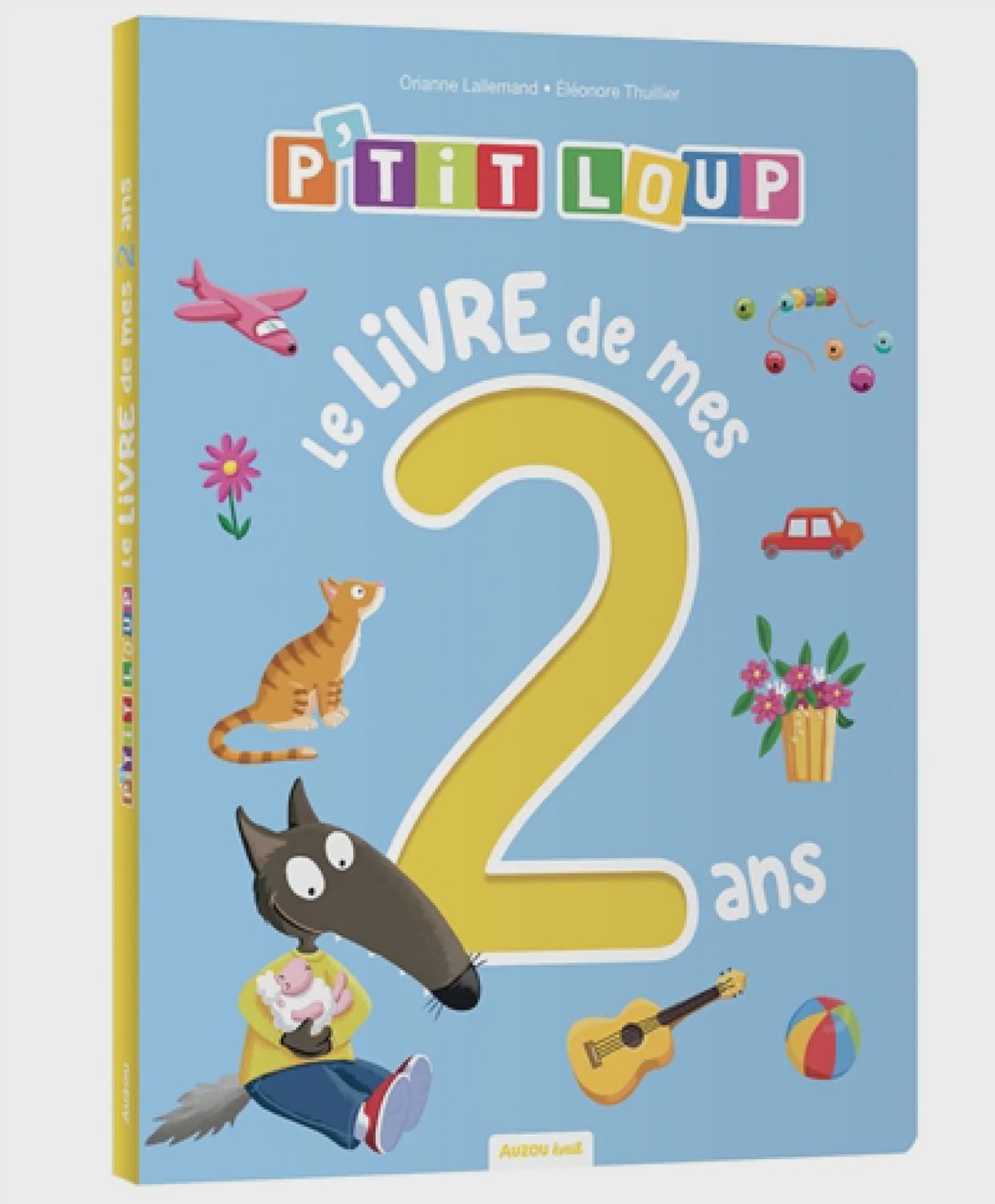 P'tit Loup / le livre de mes 2 ans