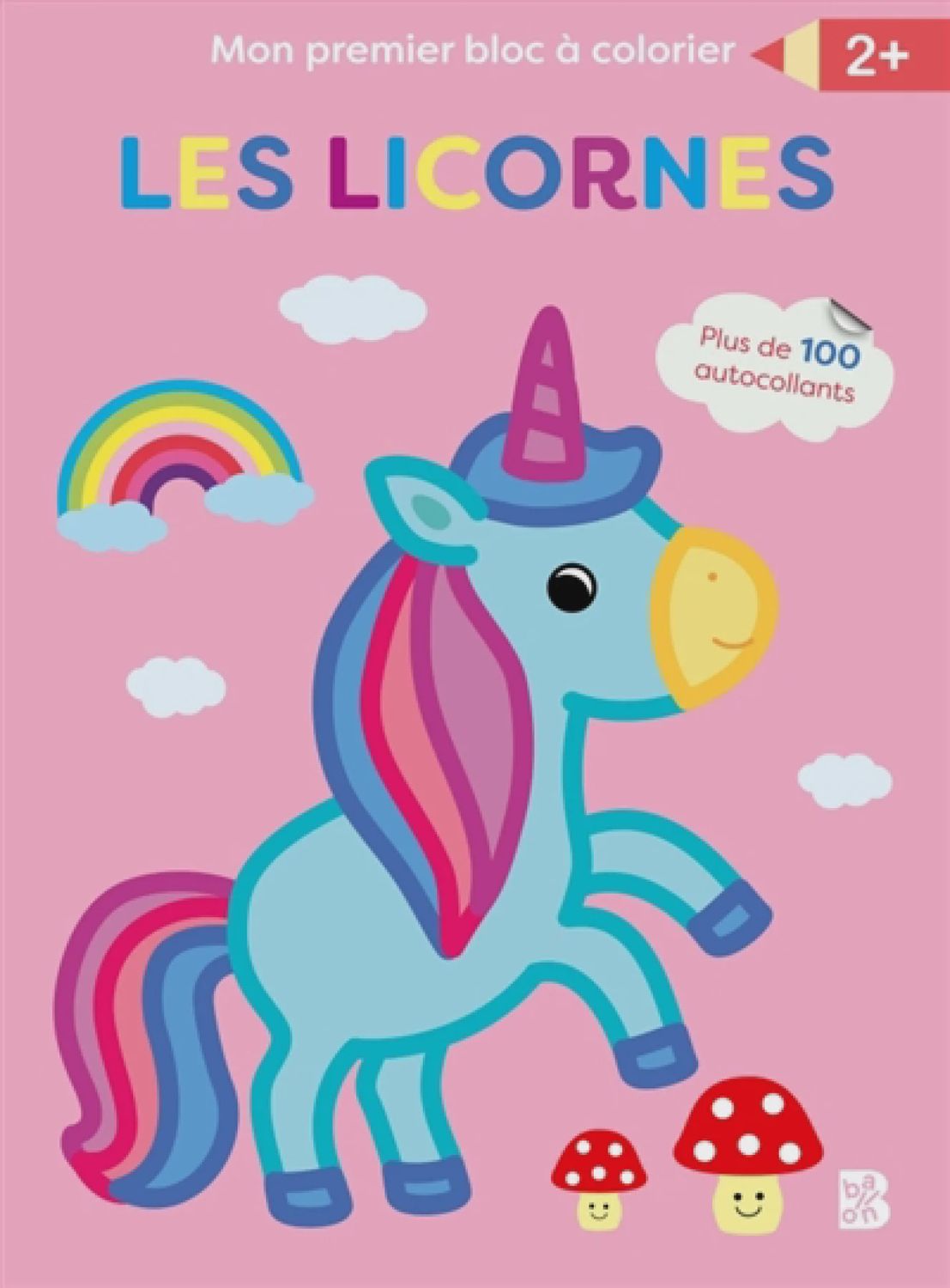 Mon premier bloc à colorier : Les licornes