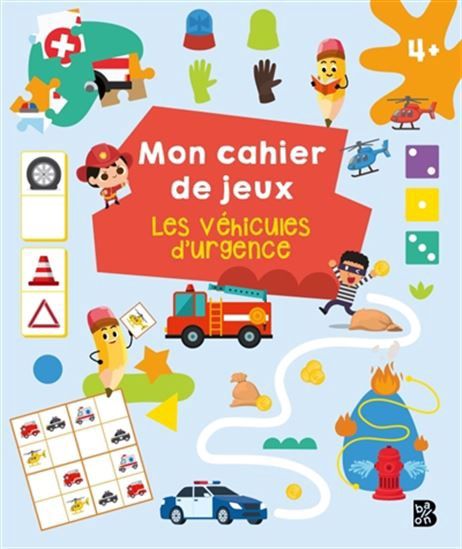 Mon cahier de jeux : les véhicules d'urgence