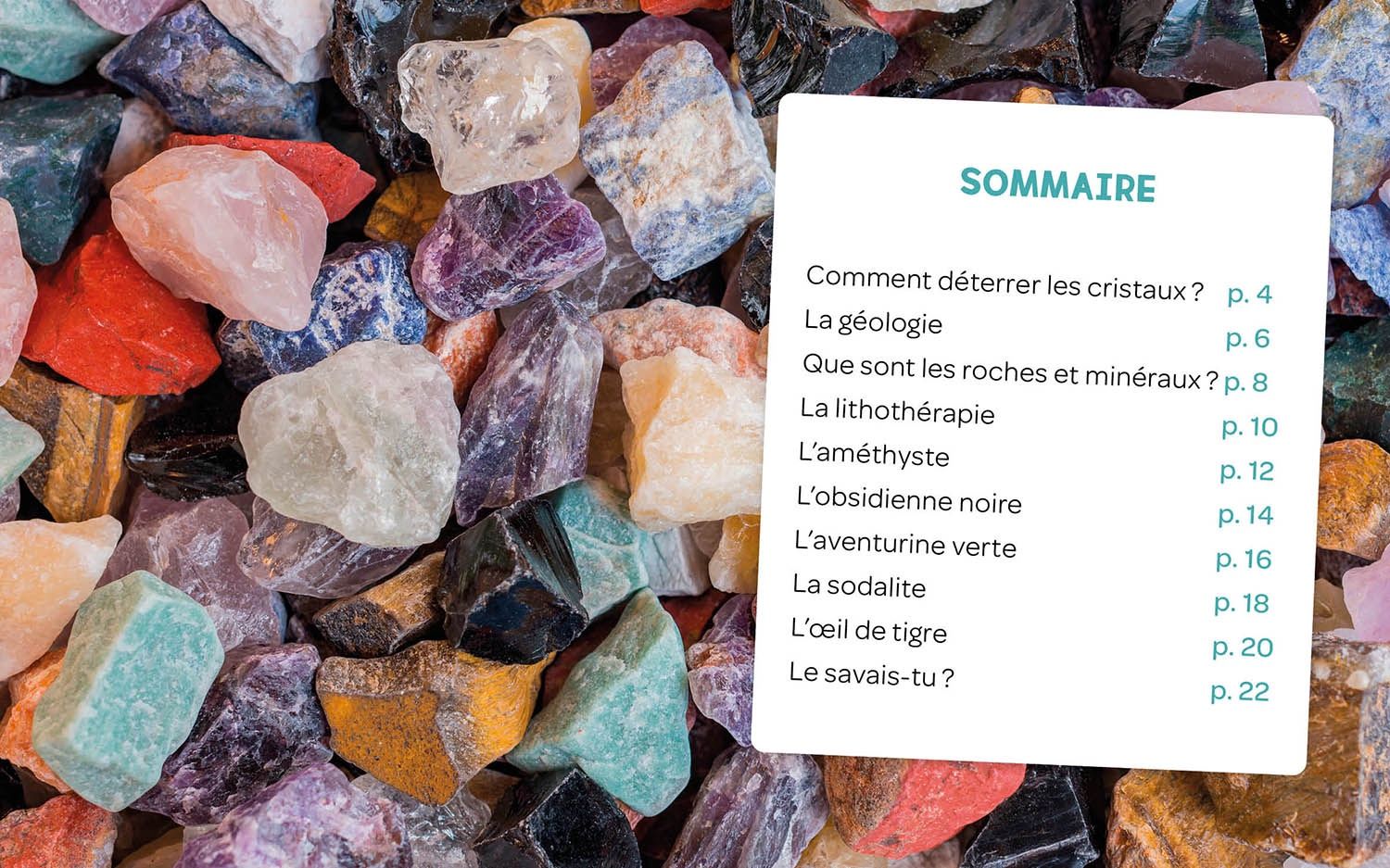 Mes 10 cristaux à déterrer / 5 types de cristaux à découvrir