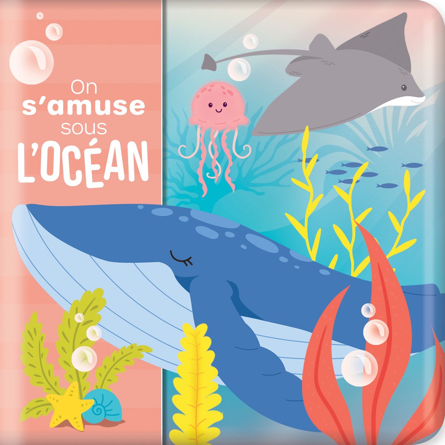 On s'amuse sous l'océan  / Mon livre de bain