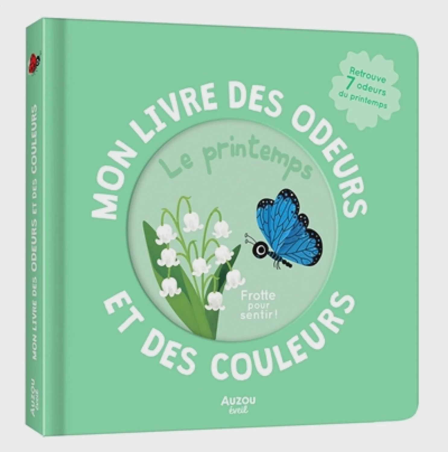 Mon livre des odeurs et des couleurs / Le Printemps