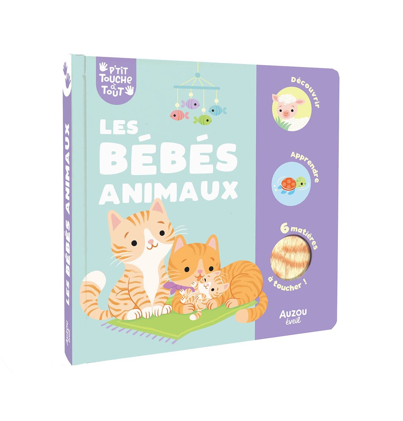 P'tit touche à tout / Les Bébés Animaux