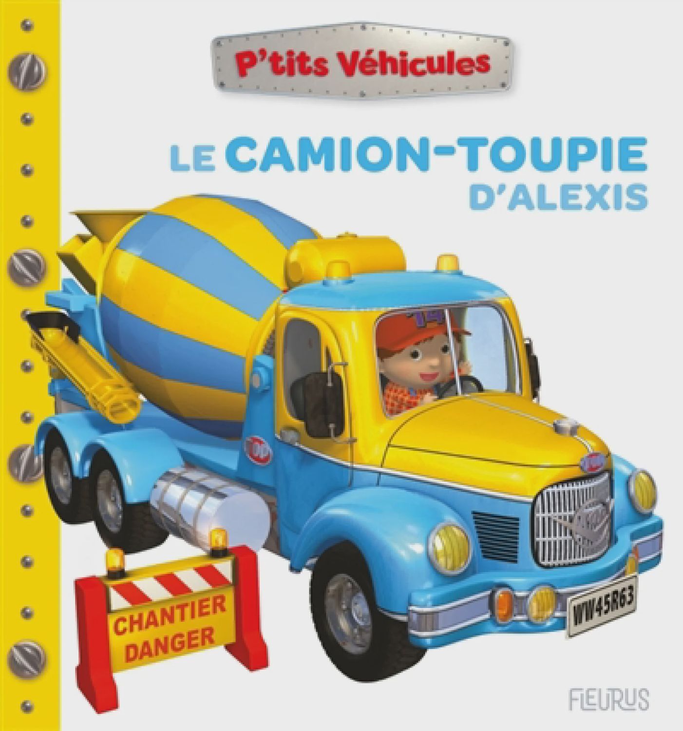 P'tits Véhicules / Le Camion-toupie d'Alexis