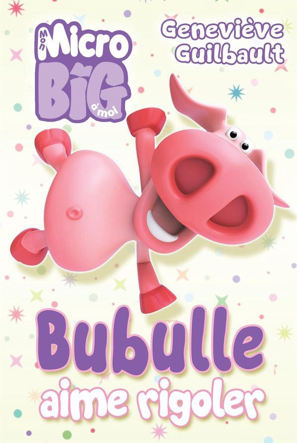 Micro Big / Bubulle aime rigoler