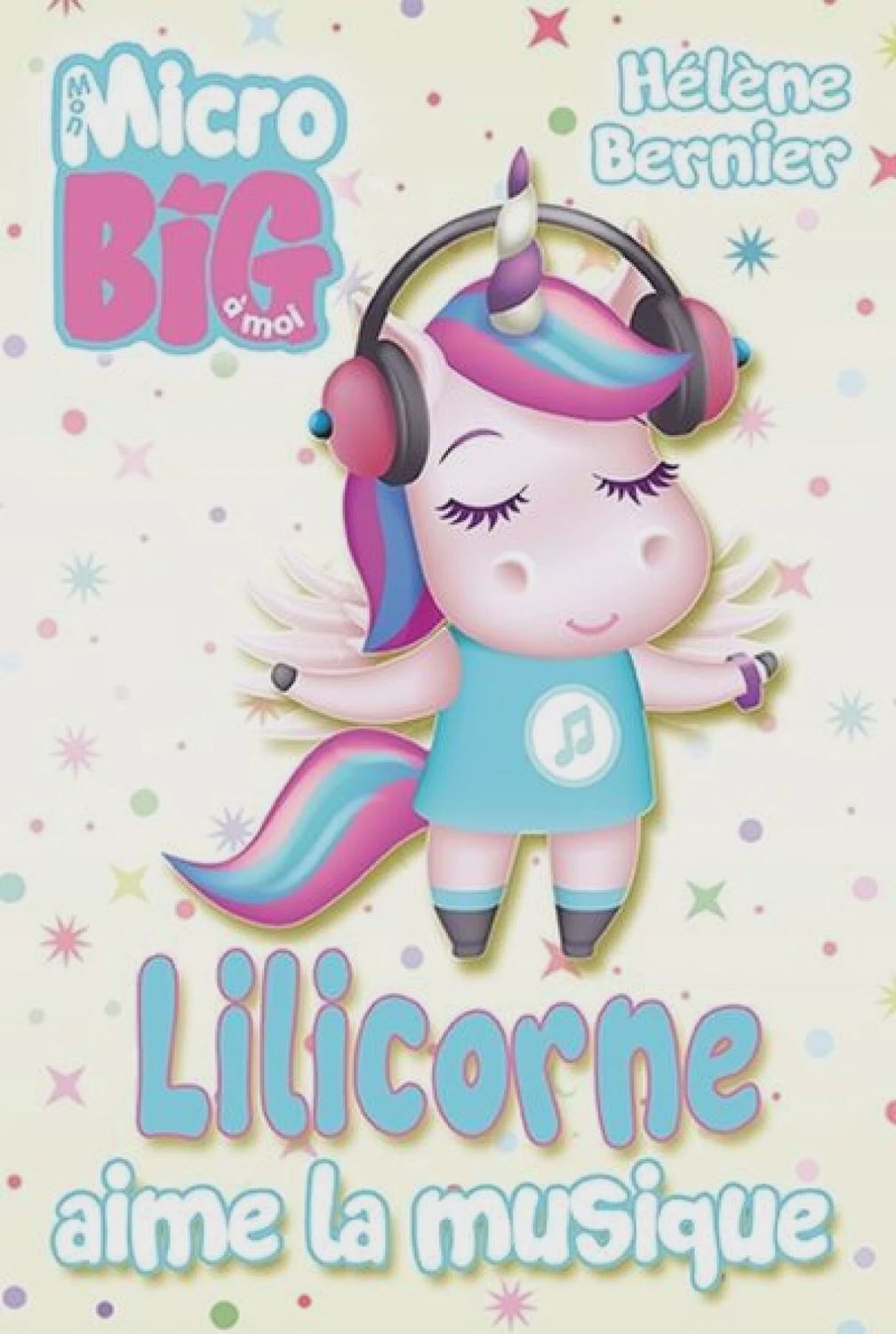 Micro Big / Lilicorne aime la musique