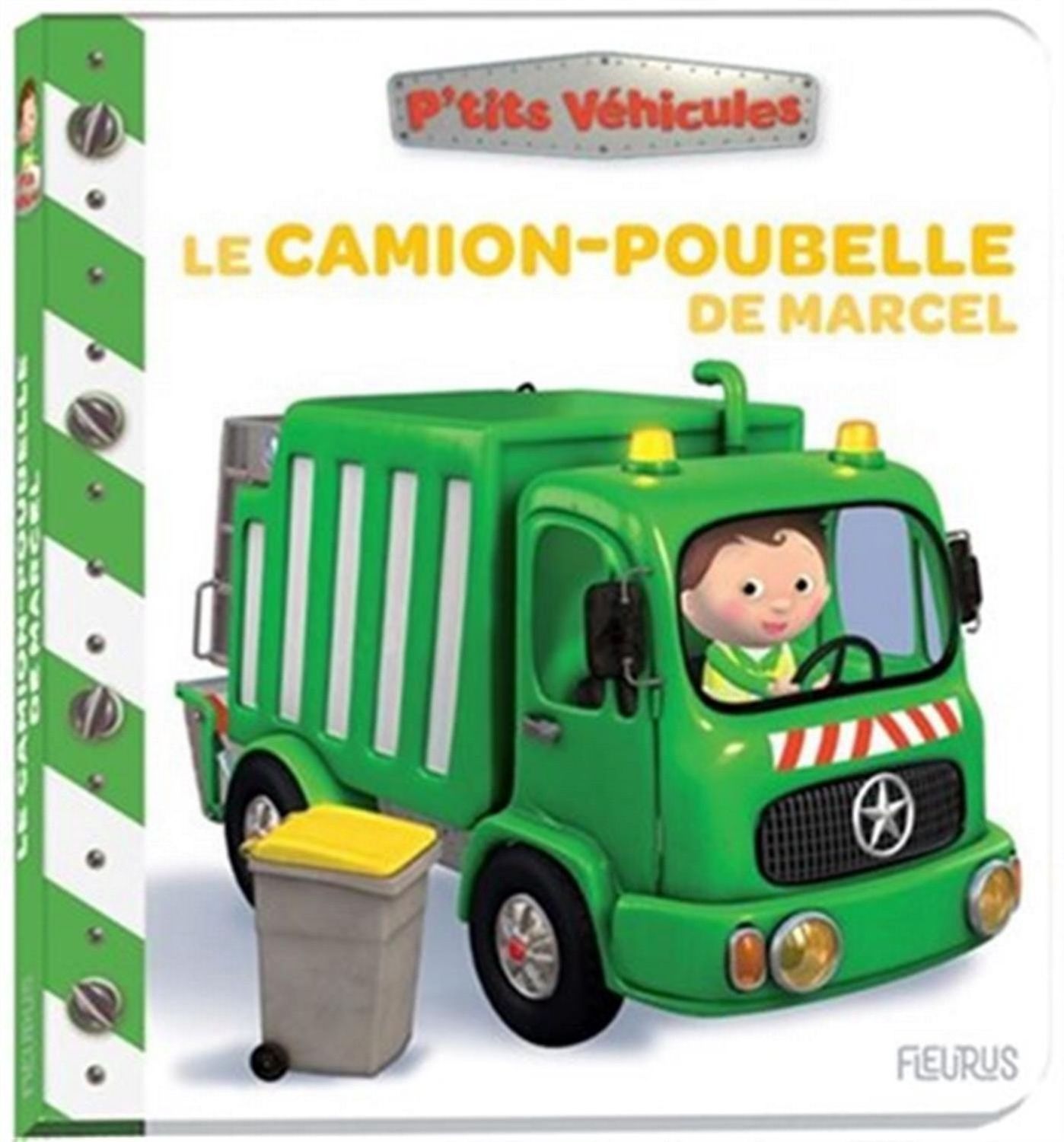 P'tits véhicules / Le camion-poubelle de Marcel