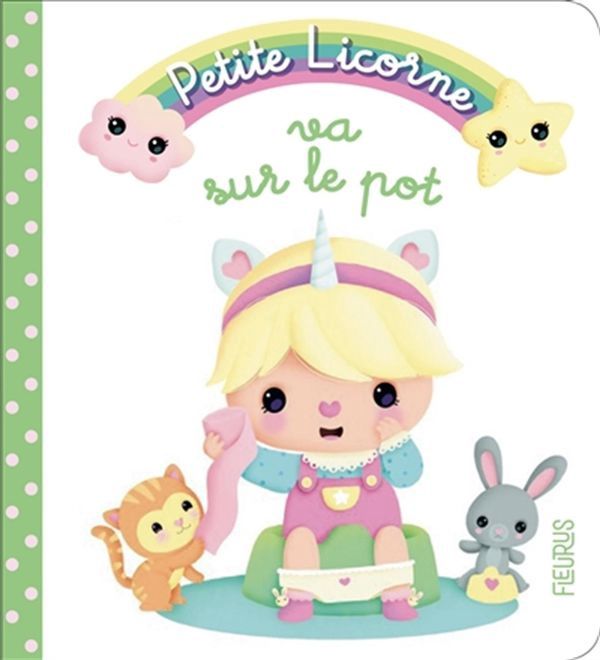 Petite Licorne 04 : Va sur le pot