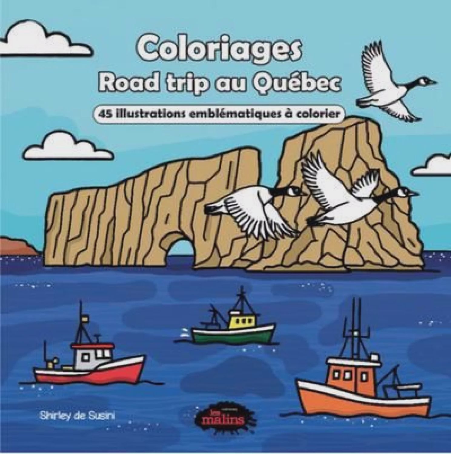 Road trip au Québec / 45 illustrations emblématiques à colorier