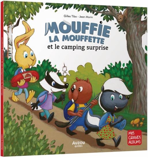 Mouffie la mouffette et le camping surprise