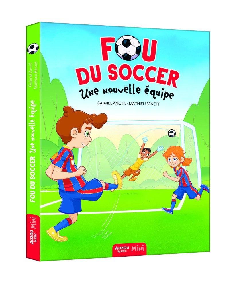 Fou du soccer / Une nouvelle équipe