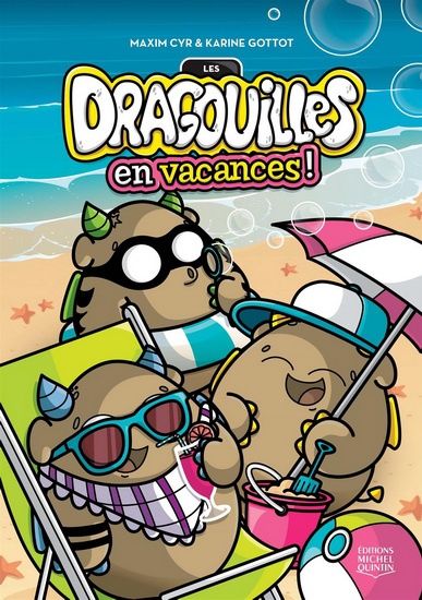 Les Dragouilles en vacances