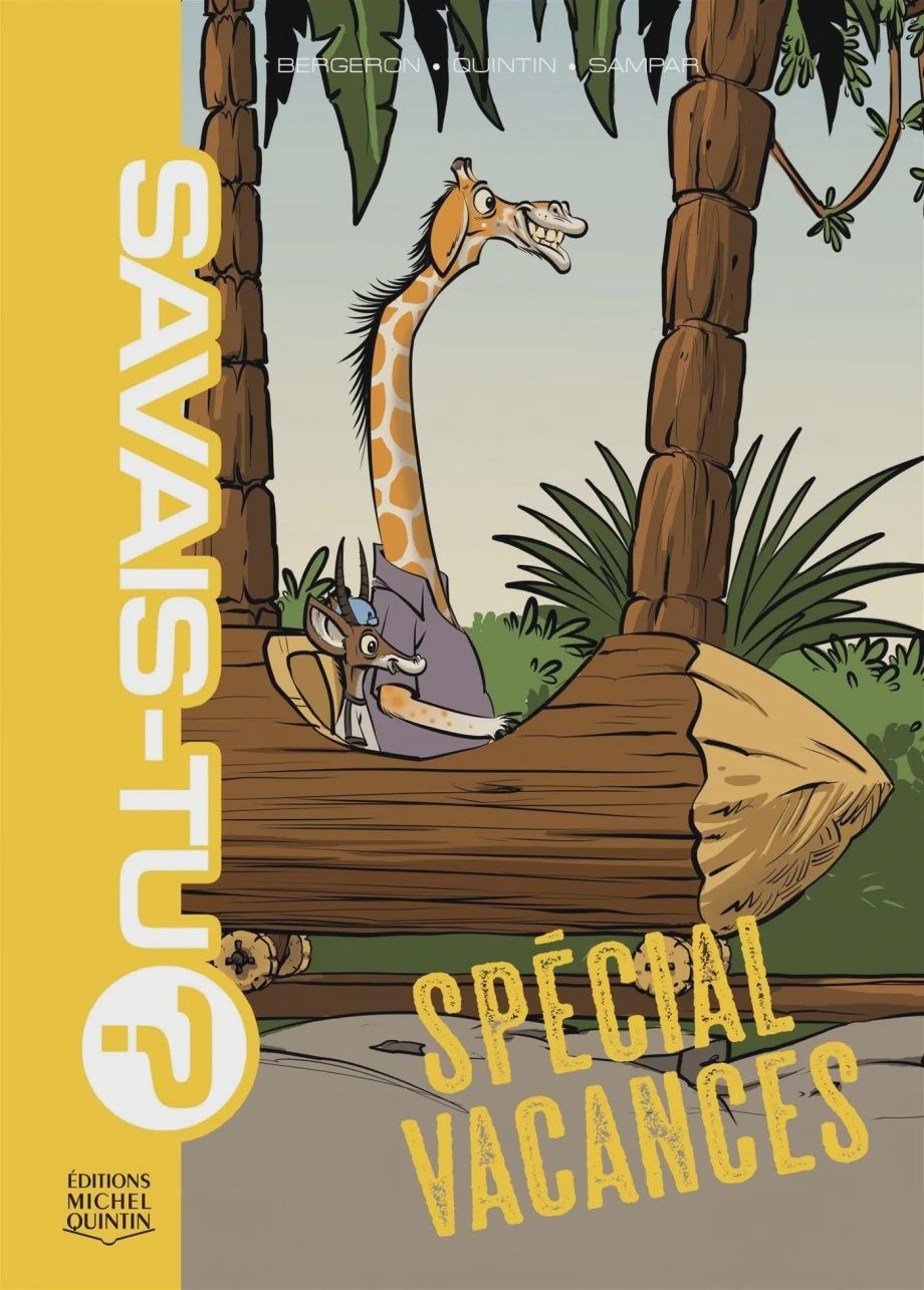 Savais-tu? - Spécial vacances