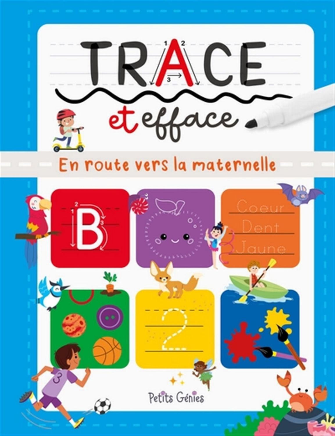 Trace et efface(En route vers la maternelle)